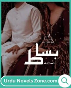 Basaat Novel By Zainab Rajpoot