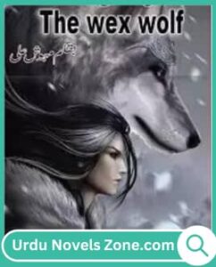 The Wex Wolf Novel By Mehwish Ali