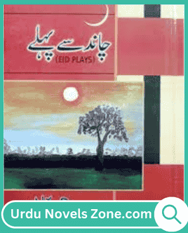 Chand Se Pehlay Novel By Umera Ahmed