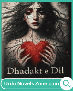 Dhadakte Dil Novel By Husny Kanwal