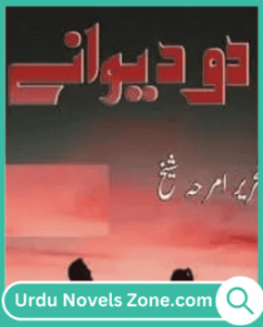 Do Deewane Novel by Amraha Sheikh