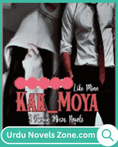 Kak Moya Novel By S Merwa Mirza