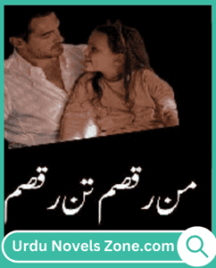 Man Raqsam Tan Raqsam Novel By Nisha Umer