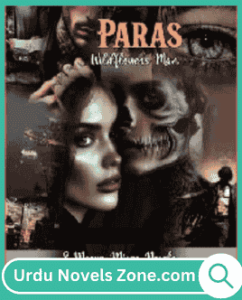 Paras (Wildflower’s Man) Novel By S Merwa Mirza