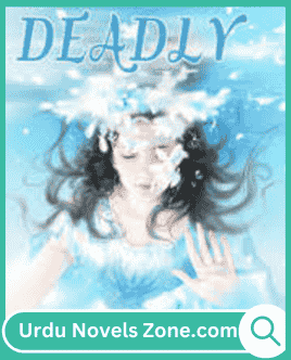 Deadly Love Novel By Mehwish Ali