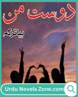 Dost e Man Novel By Biya Turk